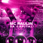 Mc Paulin da Capital